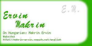 ervin makrin business card